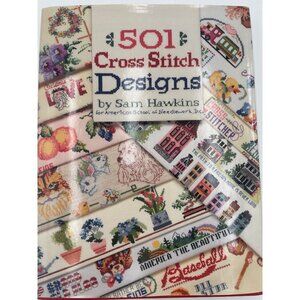 501 Cross-Stitch Designs by Sam Hawkins For American School of Needlework INC